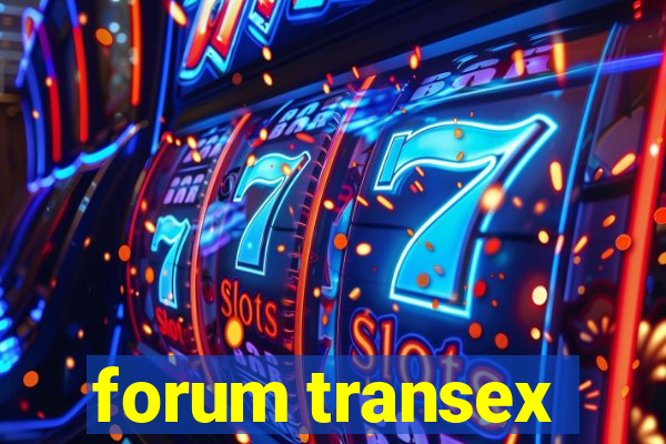 forum transex